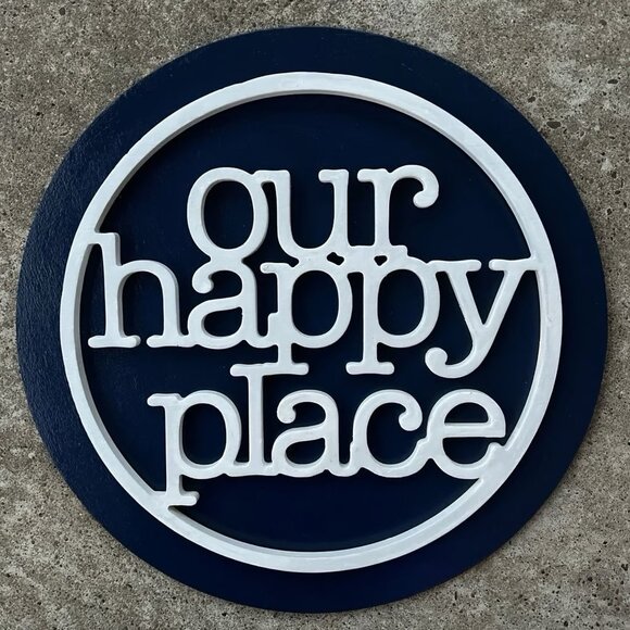 OUR HAPPY PLACE “Welcome Sign” in “3D effect” for House, Patio, Camper, ,Hot Tub - Picture 1 of 6
